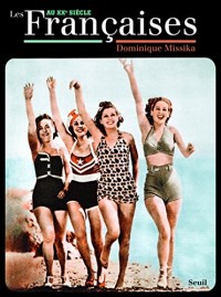 Les Françaises. au XXe siècle