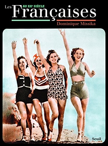 Les Françaises. au XXe siècle