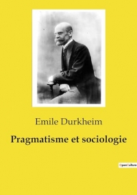 Pragmatisme et sociologie