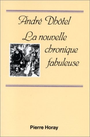 La Nouvelle chronique fabuleuse