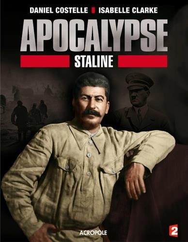 Apocalypse - Staline
