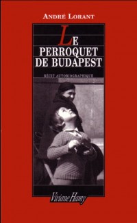 Le Perroquet de Budapest