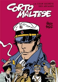 Corto Maltese - La Cour secrète des arcanes: Corto Maltese en Sibérie suivi de Fable de Venise