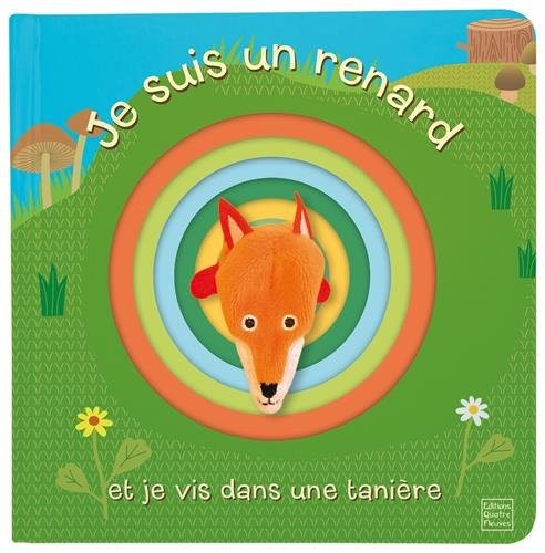 Je suis un renard et je vis dans une tanière