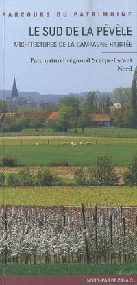 Le Sud de la Pévèle : Architectures de la Campagne habitée