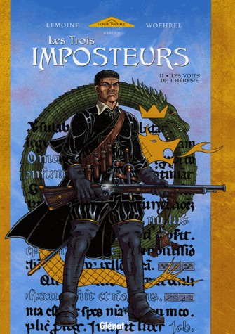 Les Trois Imposteurs, Tome 2 : Les Voies de l'hérésie