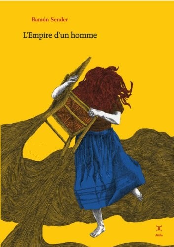 L'empire d'un homme (suivi de Crime de Cuenca)