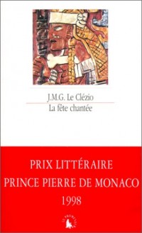 La Fête chantée et autres essais de thème amérindien