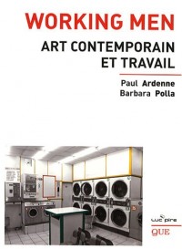 Working Men : Art contemporain et travail