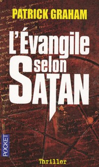 L'Evangile Selon Satan - Prix Maison de la Presse 2007