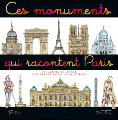 Ces monuments qui racontent Paris