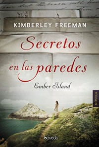 Secretos en las paredes: Ember Island