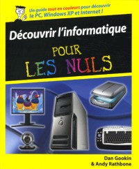 Découvrir l'informatique pour les Nuls