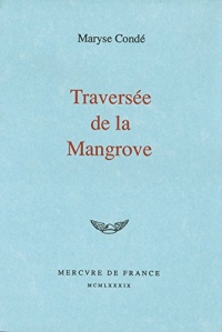 Traversée de la Mangrove (La Bleue)