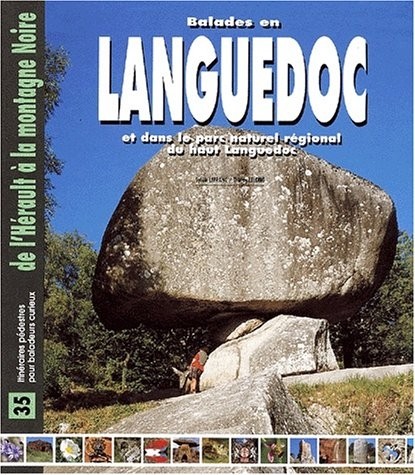 Balades en Languedoc et dans le parc naturel régional du Haut Languedoc