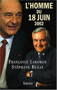 L'homme du 18 juin 2002