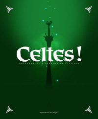 Celtes ! Panorama de l'Imaginaire Celtique