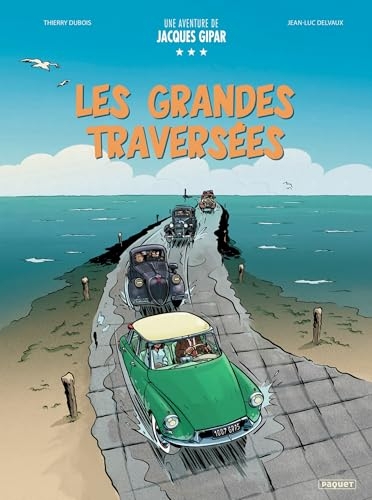 UNE AVENTURE DE JACQUES GIPAR - (TOMES 10-12)