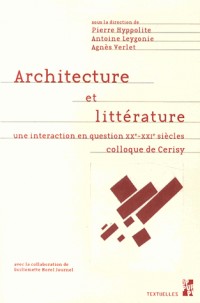 Architecture et littérature : Une interaction en question (XXe-XXIe siècles)