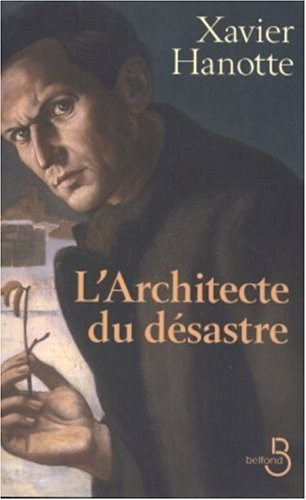 L'Architecte du désastre