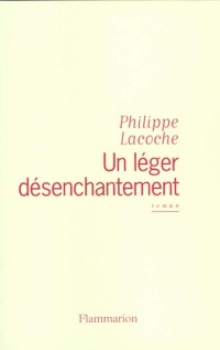 Un léger désenchantement