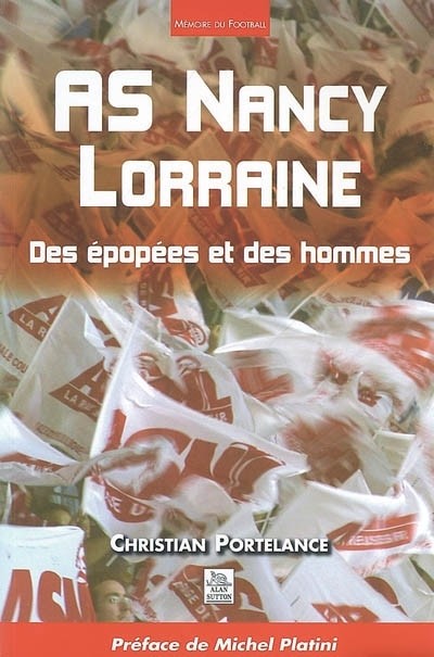 As Nancy Lorraine - des Epopees et des Hommes