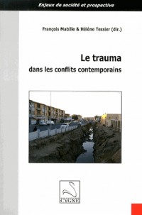 Le trauma dans les conflits contemporains