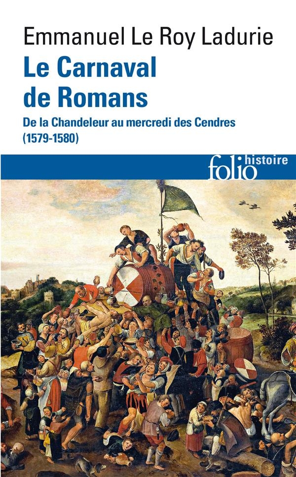 Le Carnaval de Romans: De la Chandeleur au mercredi des Cendres (1579-1580)