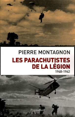 Les parachutistes de la Légion 1948-1962