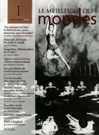 Le meilleur des mondes, N° 1, Printemps 2006 :