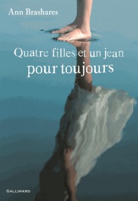 Quatre filles et un jean, V : Quatre filles et un jean, pour toujours