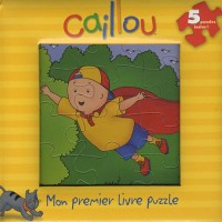 Caillou Mon premier livre puzzle