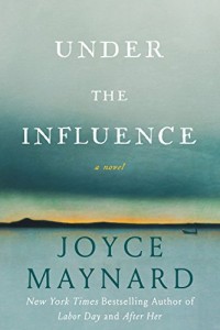 Under the Influence: A Novel
