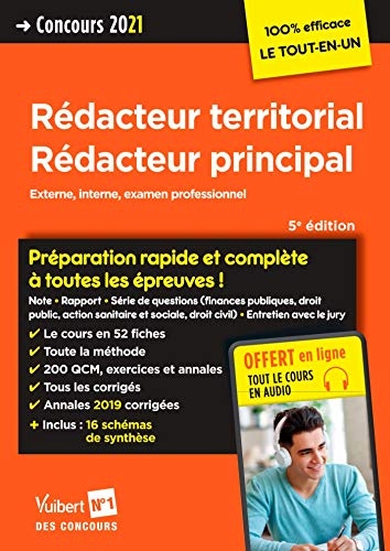 Concours Rédacteur territorial et Rédacteur principal - Catégorie B - Préparation rapide et complète à toutes les épreuves: Concours externe, interne et 3e voie - Concours 2021 (100% efficace)