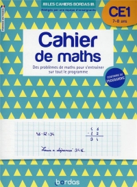 Les cahiers Bordas - Cahier de maths CE1