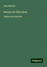 Histoire du XIXe siècle: Origine des Bonaparte