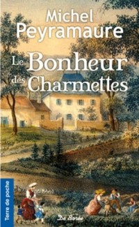 Le Bonheur des Charmettes ((Poche)