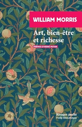 Art, bien-être et richesse: et autres écrits