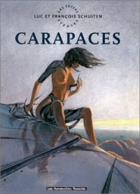 Les Terres Creuses, Tome 1 : Carapaces