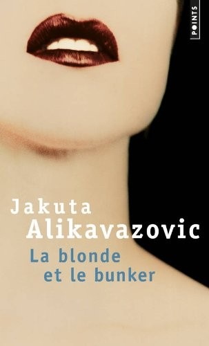 La Blonde et le Bunker