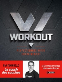 Workout - Perfectionnez votre entraînement