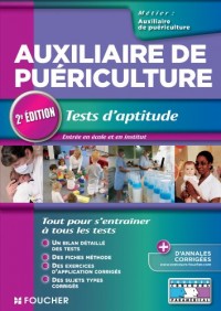 Auxiliaire de puériculture Tests d'aptitude 2e édition