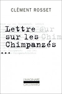 Lettre sur les chimpanzés/Essai sur Teilhard de Chardin: Plaidoyer pour une humanité totale