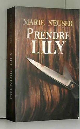 Prendre Lily - Prendre femme