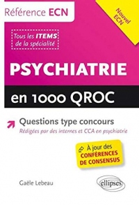 Psychiatrie en 1000 QROC Questions Type Concours