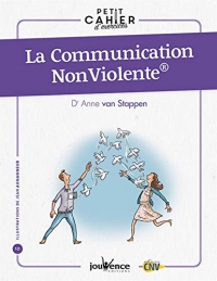 Petit cahier d'exercices de communication Non Violente