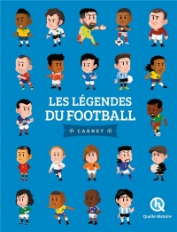 Les légendes du football (2nde Ed)