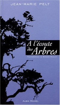 A l'écoute des arbres