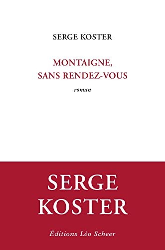 Montaigne, sans rendez-vous