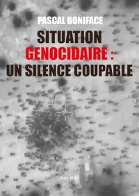 Situation génocidaire: Un silence coupable